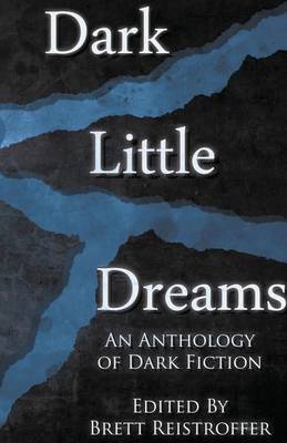 Dark Little Dreams - Dark Little Dreams 1 (Paperback)
