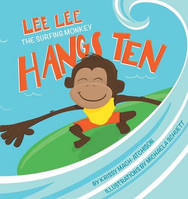 Lee Lee Hangs Ten (Hardback)