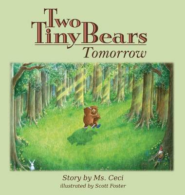 Two Tiny Bears Tomorrow (Hardback)