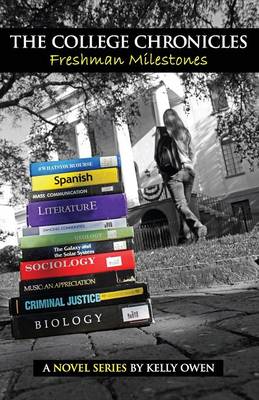 The College Chronicles: Freshman Milestones (Paperback)
