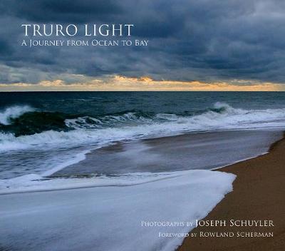 Truro Light: A Journey from Ocean to Bay (Hardback)