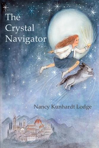 The Crystal Navigator: A Perilous Journey Back Through Time (Paperback)