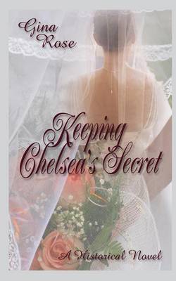 Keeping Chelsea's Secret (Paperback)