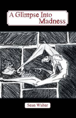 A Glimpse Into Madness (Paperback)