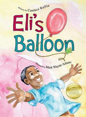 Eli's Balloon (Hardback)