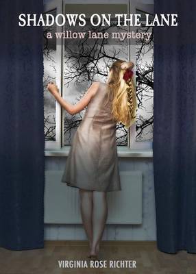 Shadows on the Lane: (A Willow Lane Mystery, #3) (Paperback)