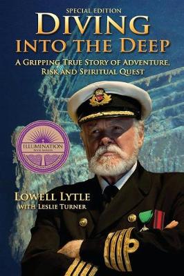 Diving Into the Deep: A Gripping True Story of Adventure, Risk and Spiritual Quest (Paperback)