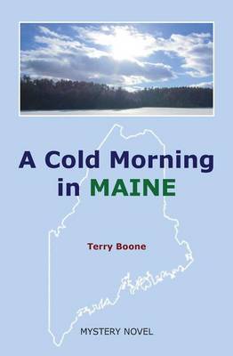 A Cold Morning in Maine (Paperback)