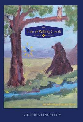 The Tale of Willaby Creek (Hardback)