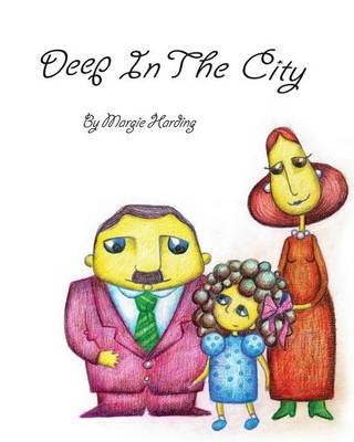 Deep in the City (Paperback)