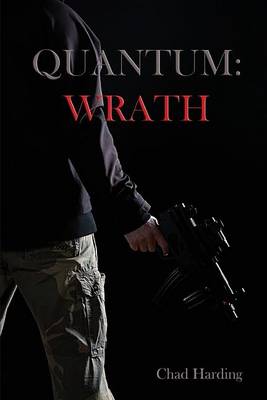 Quantum: Wrath (Paperback)
