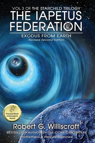 The Iapetus Federation: Exodus from Earth - Starchild Trilogy 3 (Paperback)