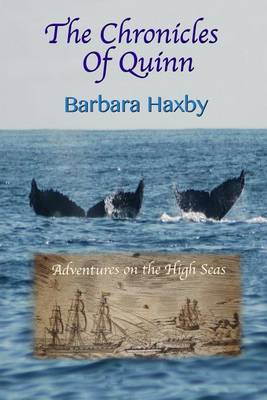 The Chronicles of Quinn: Adventures on the High Seas (Paperback)