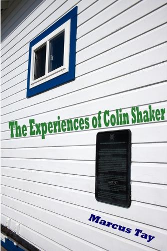 The Experiences of Colin Shaker (Paperback)