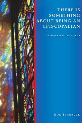There Is Something about Being an Episcopalian (Paperback)