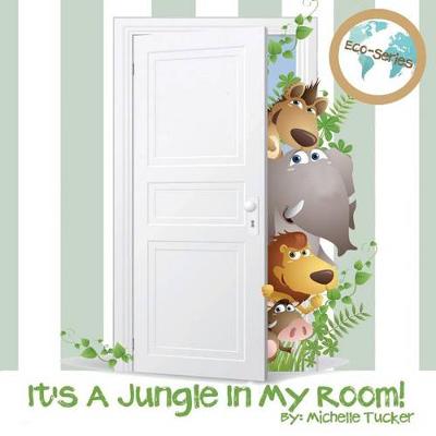 It's a Jungle in My Room! - Eco 3 (Paperback)