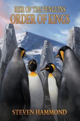 Order of Kings: The Rise of the Penguins Saga - Rise of the Penguins Saga 5 (Paperback)