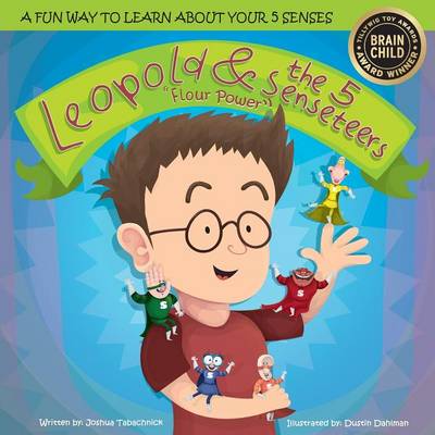 Leopold & the 5 Senseteers: Flour Power (Paperback)