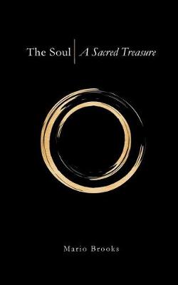 The Soul: A Sacred Treasure (Paperback)