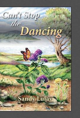 Can't Stop the Dancing (Hardback)