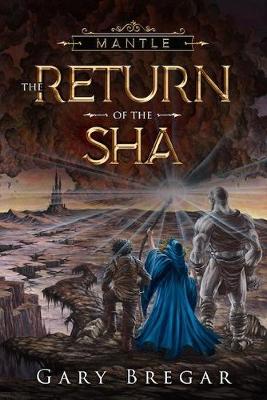 Mantle: The Return of the Sha - Mantle 1 (Paperback)