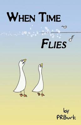 When Time Flies - When Time Flies 1 (Paperback)