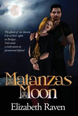 Matanzas Moon - Matanzas Moon 1 (Hardback)