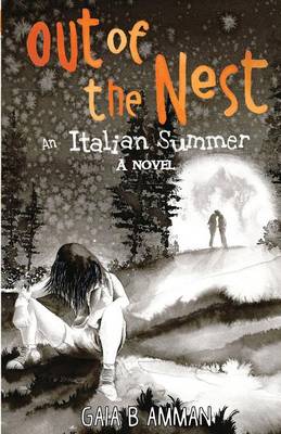 Out of the Nest: An Italian Summer - Italian Saga 2 (Paperback)