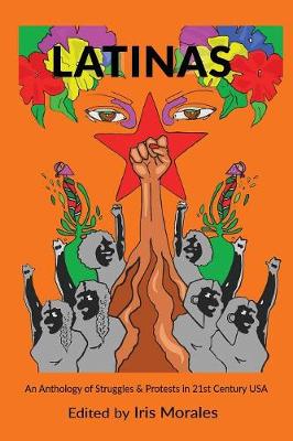 Latinas: Struggles & Protests in 21st Century USA (Paperback)