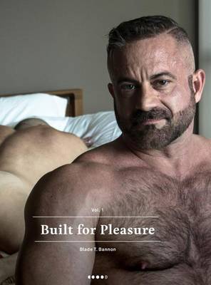 Built for Pleasure: Vol 1 - Built for Pleasure 1 (Hardback)
