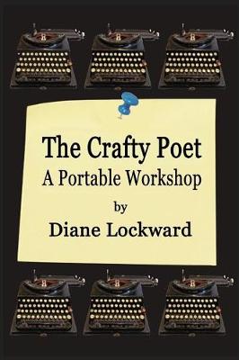 The Crafty Poet: A Portable Workshop (Paperback)