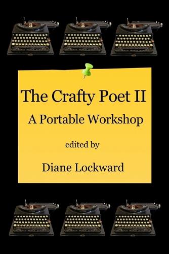 The Crafty Poet II: A Portable Workshop (Paperback)