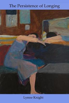 The Persistence of Longing (Paperback)