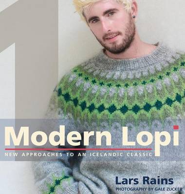 Modern Lopi: One: New Approaches to an Icelandic Classic (Hardback)