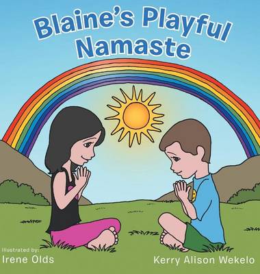 Blaine's Playful Namaste (Hardback)
