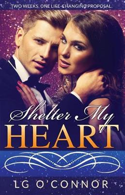Shelter My Heart - Caught Up in Love 2 (Paperback)