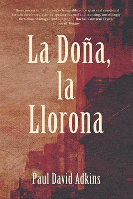 La Dona, La Llorona (Paperback)