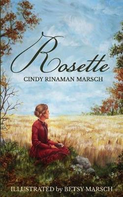 Rosette: A Novel of Pioneer Michigan (Paperback)