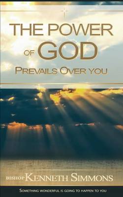 The Power of God Prevails Over You (Paperback)