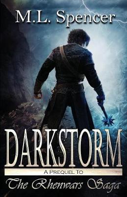 Darkstorm - Rhenwars Saga (Paperback)
