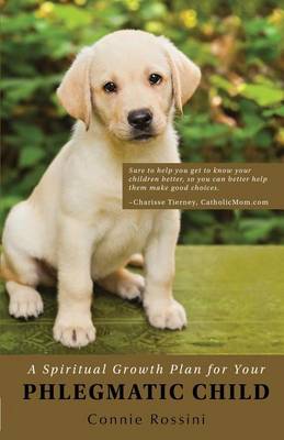 A Spiritual Growth Plan for Your Phlegmatic Child - Spiritual Growth Plan for Your Children 2 (Paperback)