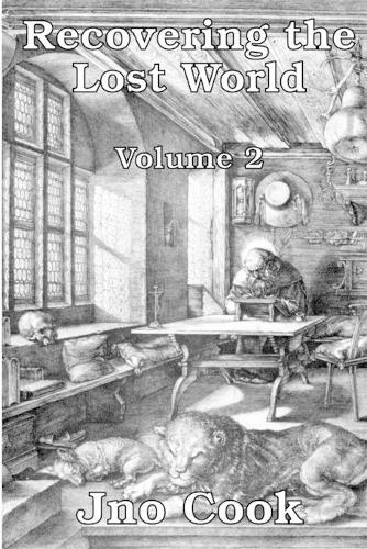 Recovering the Lost World, Volume 2 (Paperback)