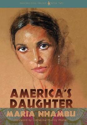 America's Daughter - Dancing Soul Trilogy 2 (Hardback)