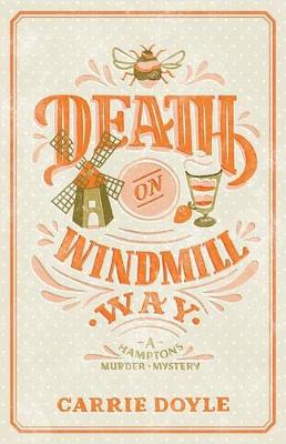 Death on Windmill Way: A Hamptons Murder Mystery (Paperback)