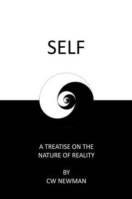 Self: A Treatise on the Nature of Reality (Paperback)