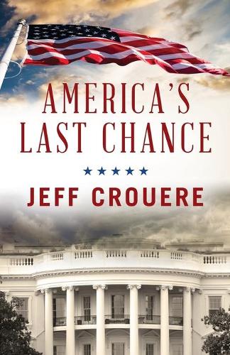 America's Last Chance (Paperback)