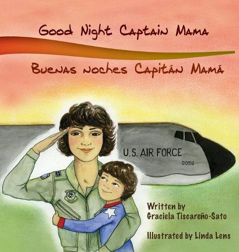 Good Night Captain Mama: Buenas Noches Capitan Mama (Hardback)