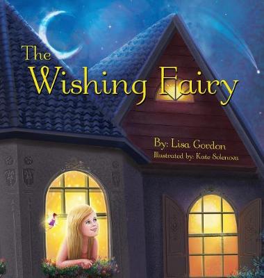 The Wishing Fairy - Fairy Village 2 (Hardback)