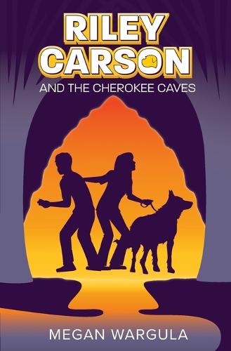 Riley Carson And The Cherokee Caves - Riley Carson 1 (Paperback)