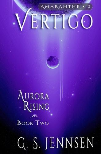 Vertigo: Aurora Rising Book Two - Amaranthe 2 (Paperback)